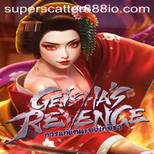 GeishasRevenge: Explore the Intriguing World of Gaming with SUPERSCATTER888