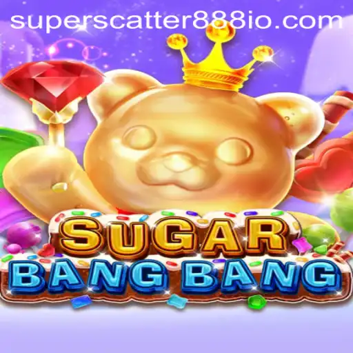 Exploring the Exciting World of SUGARBANGBANG - A New Gaming Phenomenon