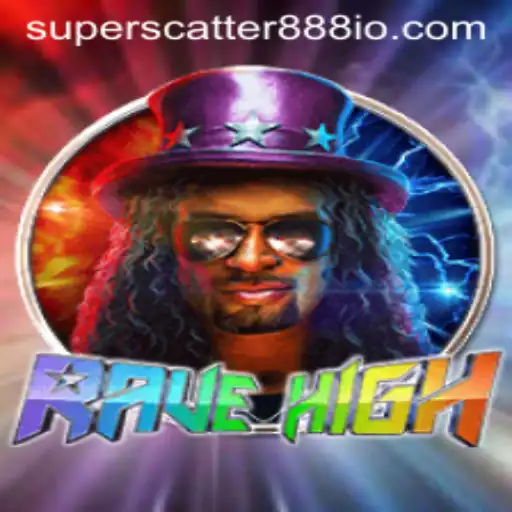 RaveHigh: An Exciting Journey with SUPERSCATTER888